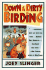Down & Dirty Birding